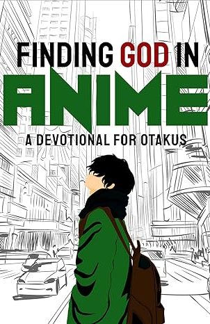 Finding God in Anime