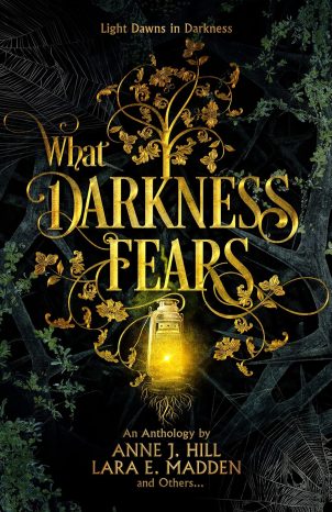 What Darkness Fears